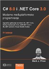 C8 i NET Core 3, moderno međuplatformsko programiranje